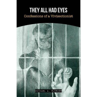 They All Had Eyes - by  Michael Slusher (Paperback)