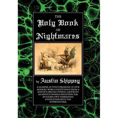 The Holy Book of Nightmares - by  Austin Shippey (Hardcover)