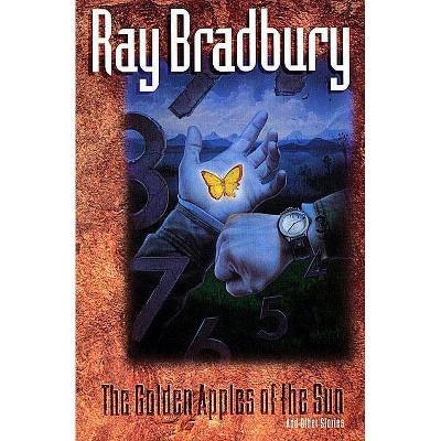 The Golden Apples of the Sun - by  Ray D Bradbury (Paperback)