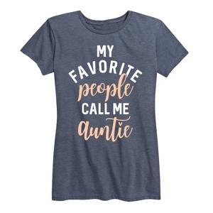 Women's - Instant Message - My Favorite People Call Me Auntie Short Sleeve Graphic T-Shirt - 1 of 4