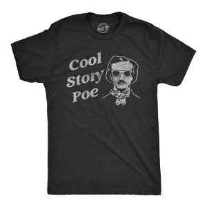 Mens Cool Story Poe T Shirt Funny Arrogant Edgar Allan Poe Tee For Guys - Crazy Dog Men's T Shirt - 1 of 4