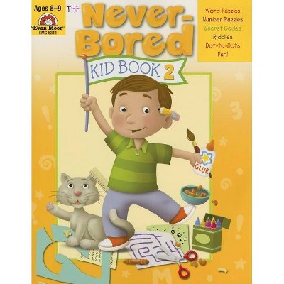 The Never-Bored Kid Book 2 Ages 8-9 - (Paperback)