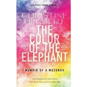 The Color of the Elephant - by  Christine Herbert (Paperback) - 1 of 1