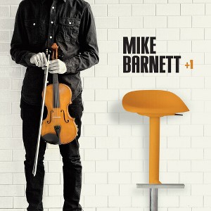 Mike Barnett - + 1 (CD) - 1 of 1