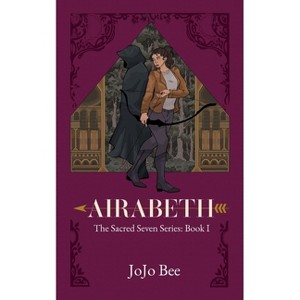 Airabeth - (The Sacred Seven) by  Jojo Bee (Paperback) - 1 of 1