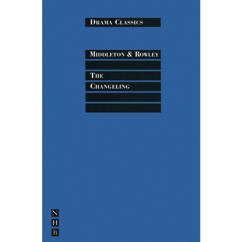 The Changeling Thomas Middleton