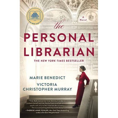 The Personal Librarian - by Marie Benedict & Victoria Christopher Murray (Hardcover)