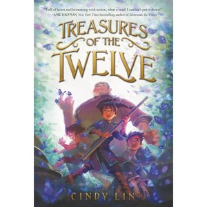 Treasures of the Twelve - by  Cindy Lin (Paperback) - 1 of 1