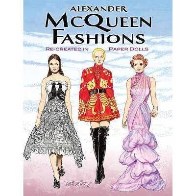 Alexander McQueen Fashions - (Dover Paper Dolls) by  Tom Tierney (Paperback)