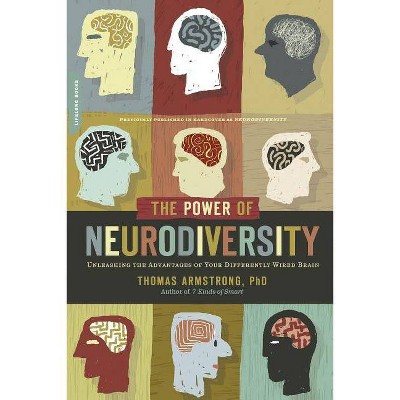 The Power of Neurodiversity - by  Thomas Armstrong (Paperback)