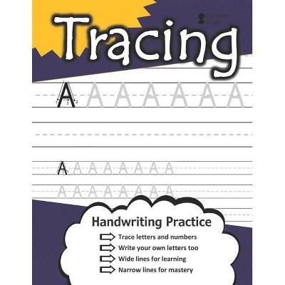 Tracing Letters and Numbers - by  Classroom Knight (Paperback)