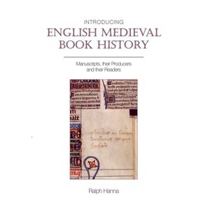 Introducing English Medieval Book History - (Exeter Medieval Texts and Studies) by  Ralph Hanna (Paperback) - 1 of 1