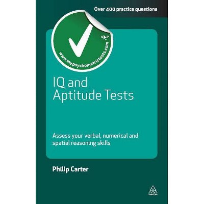 IQ and Aptitude Tests - (Testing) by  Philip Carter (Paperback)