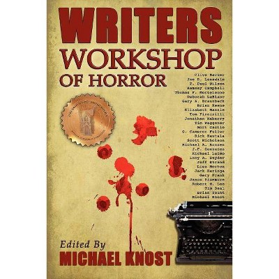 Writers Workshop of Horror - by  Michael Knost (Paperback)