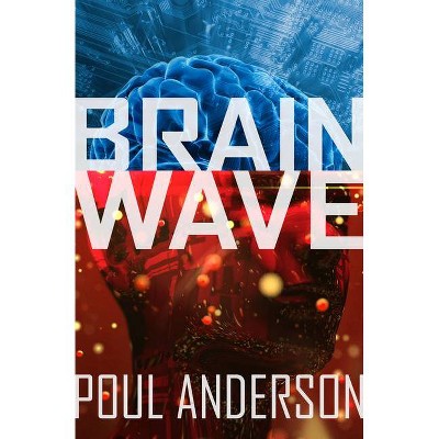 Brain Wave - by  Poul Anderson (Paperback)