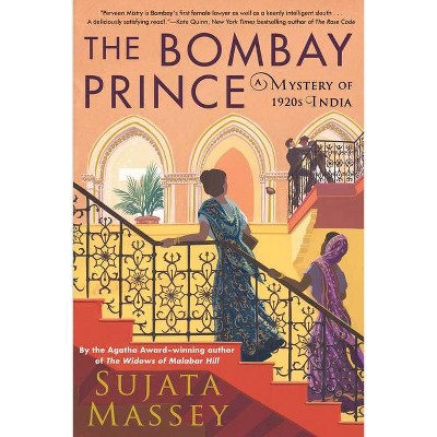 The Bombay Prince - (Perveen Mistry Novel) by  Sujata Massey (Hardcover)