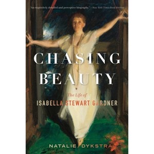 Chasing Beauty - by Natalie Dykstra - 1 of 1