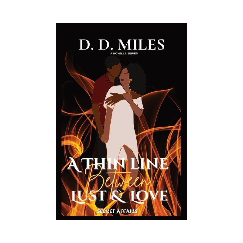 A Thin Line Between Lust & Love - Large Print by  D D Miles (Paperback), 1 of 2