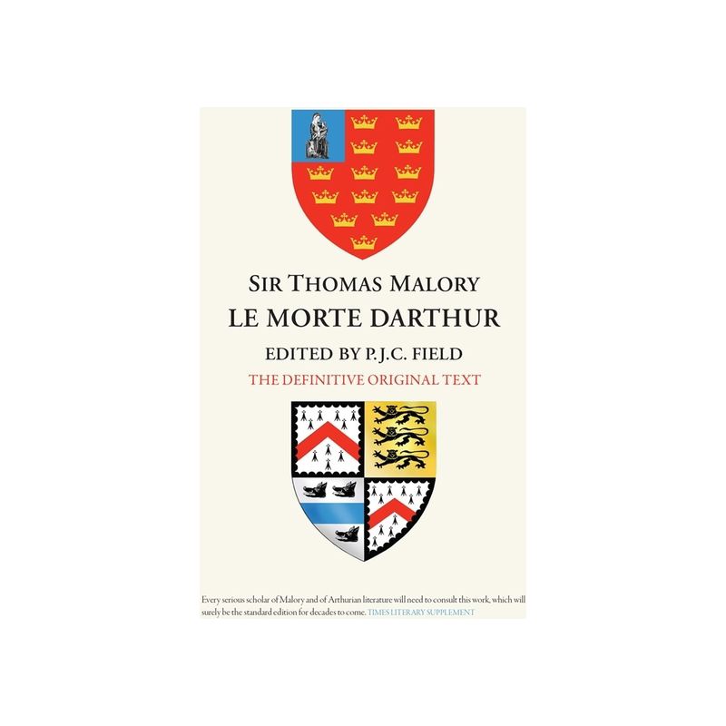 Sir Thomas Malory: Le Morte Darthur - by  Peter J C Field (Paperback), 1 of 2