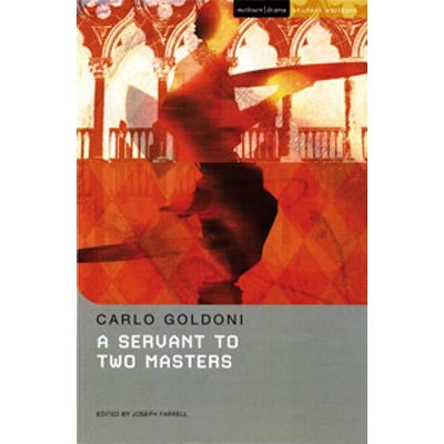 A Servant to Two Masters - (Student Editions) by  Carlo Goldoni & Lee Hall (Paperback)