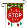 Santa Stop Here Christmas Burlap Garden Flag 18" x 12.5" Briarwood Lane - 2 of 4