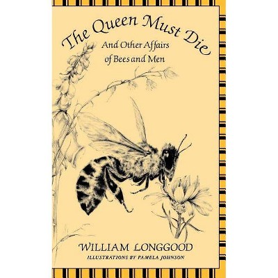 The Queen Must Die - by  William Longgood (Paperback)