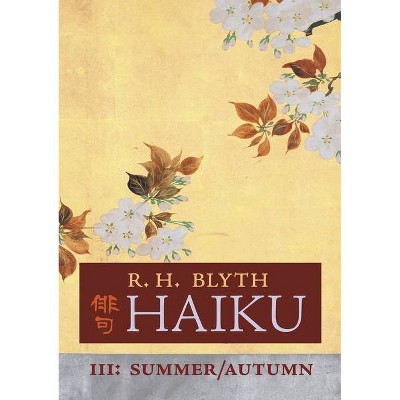 Haiku (Volume III) - by  R H Blyth (Paperback)