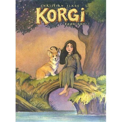 Korgi Book 1: Sprouting Wings! - (Korgi Graphic Novels) by  Christian Slade (Paperback)