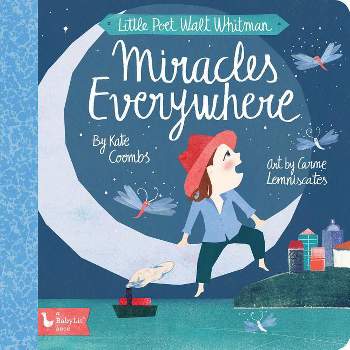 Little Poet Walt Whitman: Miracles Everywhere - (Babylit) by  Kate Coombs (Board Book)