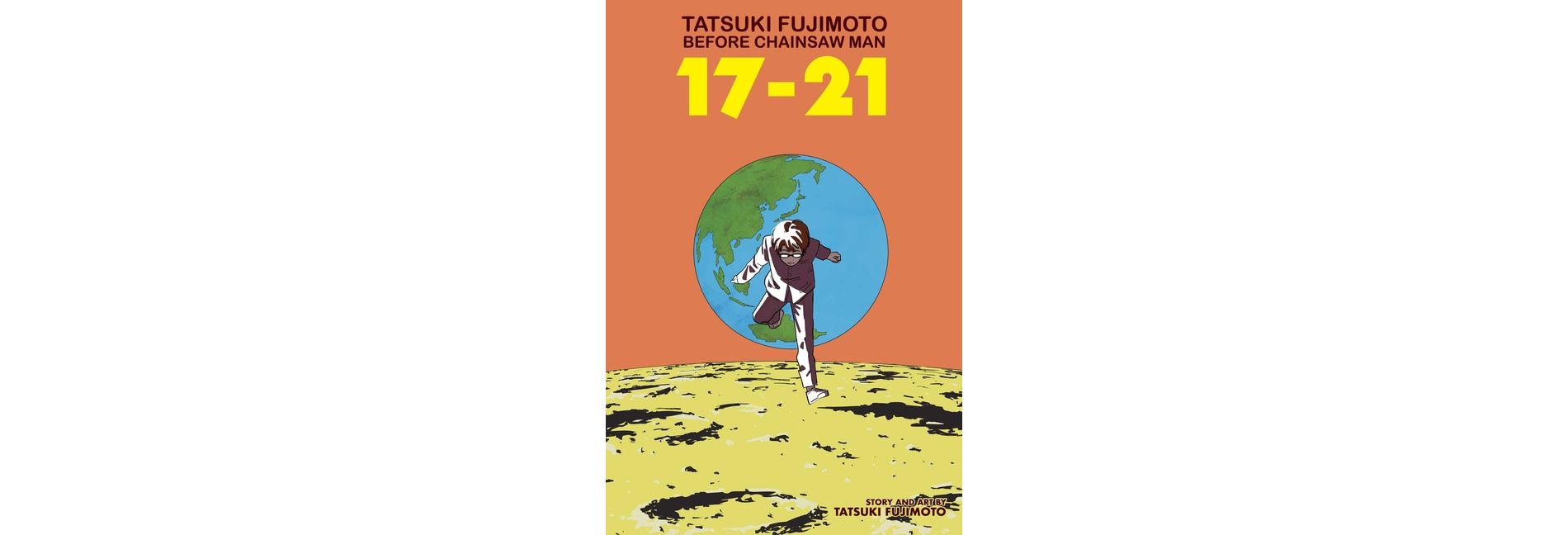 Tatsuki Fujimoto Before Chainsaw Man: 17-21 - (Paperback)