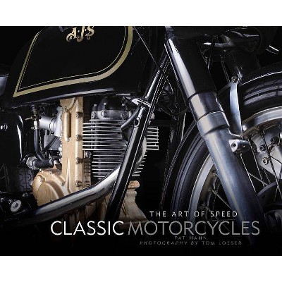 Classic Motorcycles - by  Pat Hahn (Hardcover)