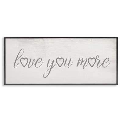 Stupell Industries Love You More Heart Icon, 30" x 13"