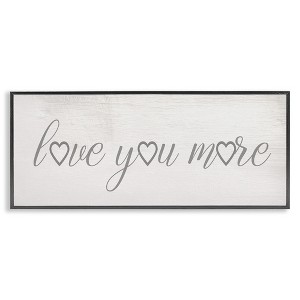 Stupell Industries Love You More Heart Icon, 30" x 13" - 1 of 4