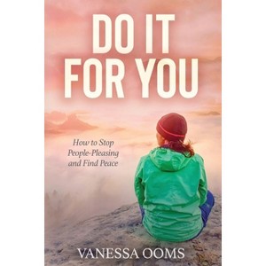 Do It For You - by  Vanessa Ooms (Paperback) - 1 of 1