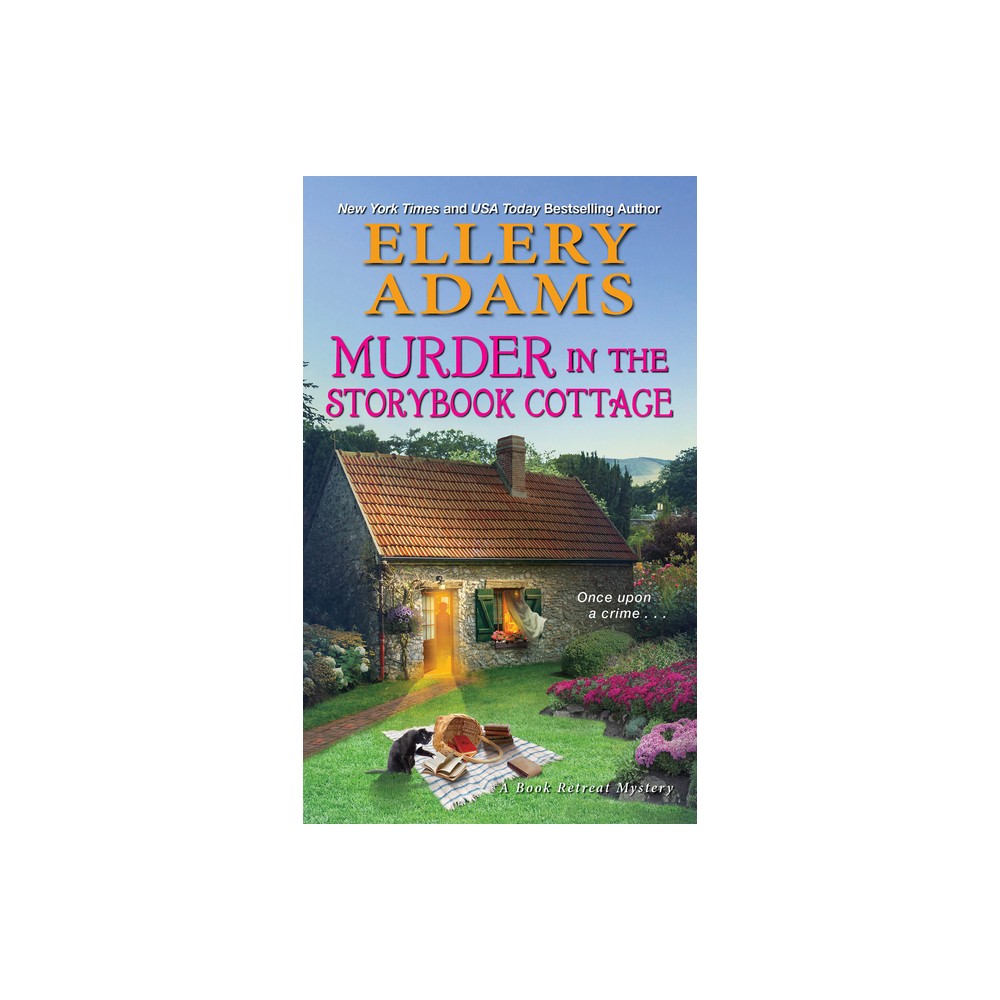 Murder in the Storybook Cottage - (Book Retreat Mystery) by Ellery Adams (Paperback)