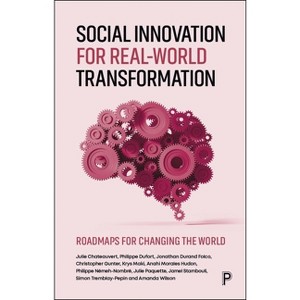 Social Innovation for Real-World Transformation - (Paperback) - 1 of 1