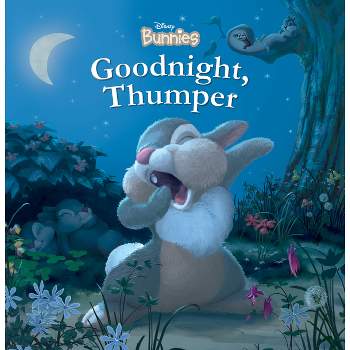 Disney Bunnies Goodnight, Thumper! - by  Disney Books (Board Book)