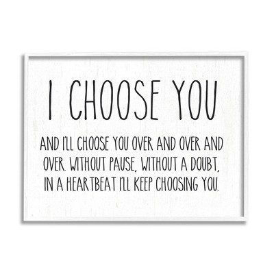 Stupell Industries I Choose You Romantic Framed Giclee Art