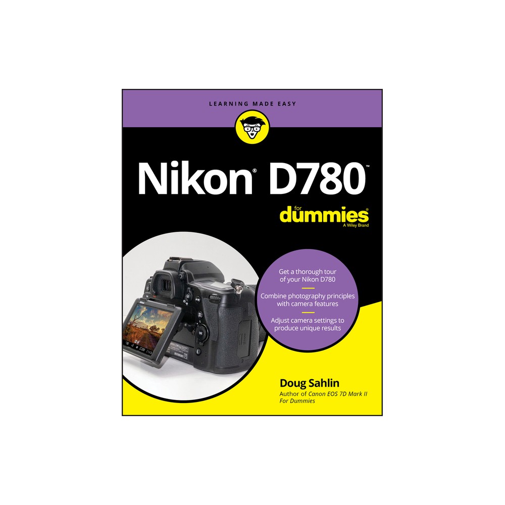 Nikon D780 for Dummies - by Doug Sahlin (Paperback)