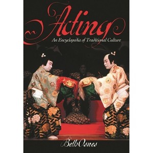 Acting - by  Beth Osnes & Mary Osnes (Hardcover) - 1 of 1