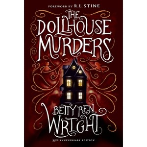 The Dollhouse Murders - 35th Edition by Betty Ren Wright - 1 of 1