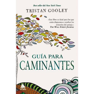 Guia Para Caminantes - by  Tristan Gooley (Paperback)