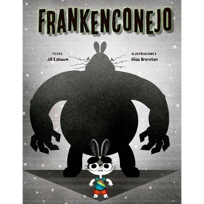 Frankenconejo - by  Jill Esbaum (Hardcover)