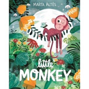 Little Monkey - by  Marta Altés (Hardcover) - 1 of 1