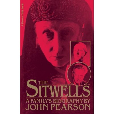 Sitwells - (Harvest/HBJ Book) by  John Pearson (Paperback)