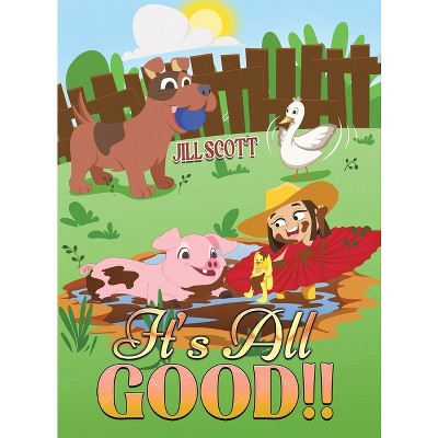 It's All Good!! - by Jill Scott