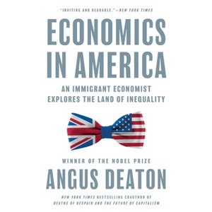 Economics in America - by Angus Deaton - 1 of 1