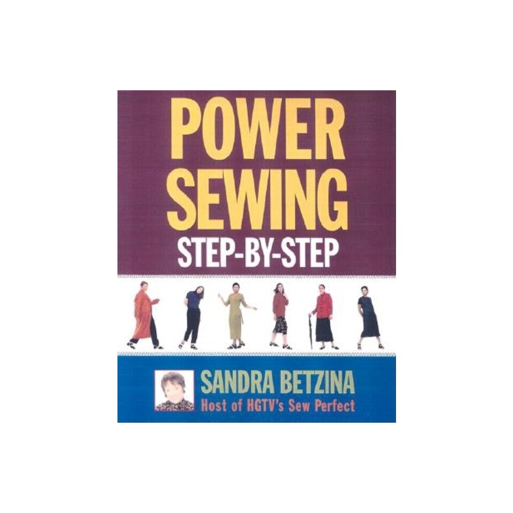 ISBN 9781561585724 product image for Power Sewing Step-By-Step - by Sandra Betzina (Paperback) | upcitemdb.com