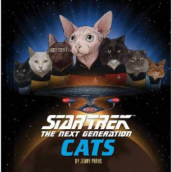 Star Trek: The Next Generation Cats - (Star Trek X Chronicle Books) by  Jenny Parks (Hardcover)