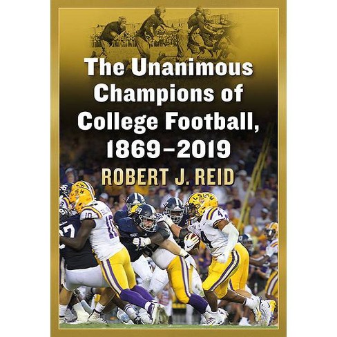 Most College Football National Championship Titles 1869 - 2019 